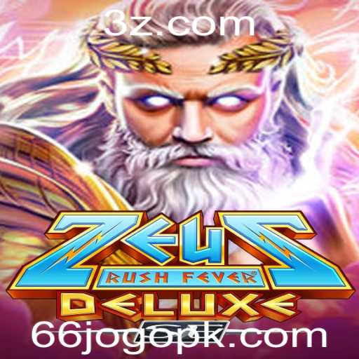 Explore the Thrilling World of ZeusRushFeverDeluxeSE